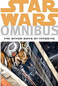Star Wars Omnibus the Other Sons of Tatooine