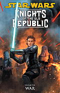 Star Wars Knights of the Old Republic Volume 10 War