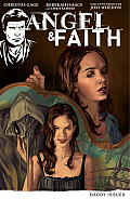 Angel & Faith Volume 2 Daddy Issues