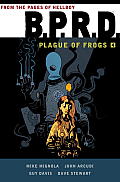 B P R D Plague of Frogs Hardcover Collection Volume 04