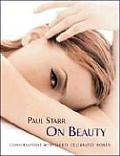 Paul Starr on Beauty Conversations with Thirty Celebrated Women