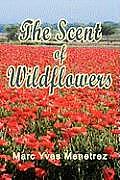 The Scent of Wildflowers