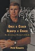 Once a Coach, Always a Coach: The Life Journey of Thomas Errol Wasdin