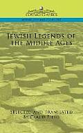Jewish Legends of the Middle Ages