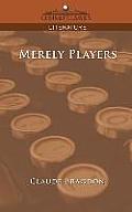 Merely Players
