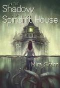 In the Shadow of Spindrift House Signed Limited Edition