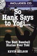 So Hank Says To Yogi