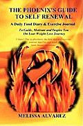 The Phoenix's Guide To Self Renewal