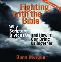 Fighting with the Bible: Why Scripture Divides Us and How It Can Bring Us Together