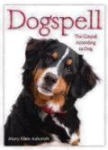 Dogspell The Gospel According to Dog
