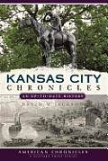 American Chronicles||||Kansas City Chronicles