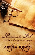 Passionate Ink A Guide to Writing Erotic Romance