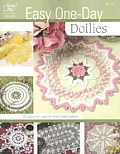 Easy One Day Doilies (Knit & Crochet)