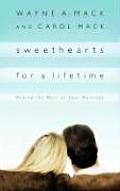 Sweethearts for a Lifetime: Making the Most of Your Marriage