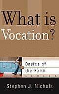 What Is Vocation?