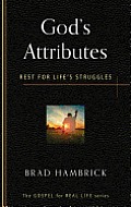 God's Attributes: Rest for Life's Struggles