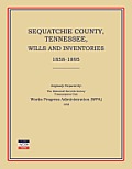 Sequatchie County, Tennessee, Wills and Inventories 1858-1895