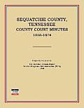 Sequatchie County, Tennessee, County Court Minutes 1858-1874