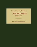 Tipton County, Tennessee, Marriages 1840-1874
