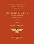 Heads of Families at the First Census of the United States Taken in the Year 1790: New Hampshire