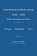 Vital Record of Rhode Island 1630-1850: Births, Marriages and Deaths: Warwick