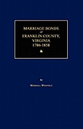 Marriage Bonds of Franklin County, Virginia 1786-1858