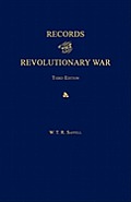 Records of the Revolutionary War. Third Edition. with Index to Saffell's List of Virginia Soldiers in the Revolution, by J. T. McAllister, 1913.