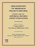 Bibliography of Research Projects Reports: Check List of Historical Records Survey Publications