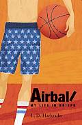 Airball My Life In Briefs
