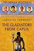 Roman Mysteries 08 Gladiators From Capua
