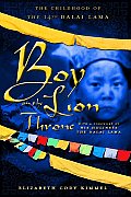 Boy on the Lion Throne The Childhood of the 14th Dalai Lama