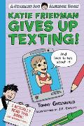 Katie Friedman Gives Up Texting & Lives to Tell About It