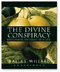 The Divine Conspiracy: Rediscovering Our Hidden Life in God