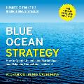 Blue Ocean Strategy How to Create Uncontested Market Space & Make the Competition Irrelevant