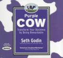 Purple Cow Transform Your Business By Being Remarkable Unabridged