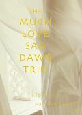 The Much Love Sad Dawg Trio