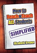 How to Reach and Teach All Students-Simplified