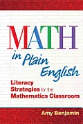 Math In Plain English: Literacy Strategies for the Mathematics Classroom