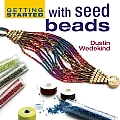 Getting Started With Seed Beads