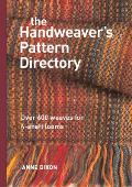 Handweavers Pattern Directory Over 600 Weaves for Four Shaft Looms