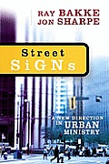 Street Signs A New Direction in Urban Ministry