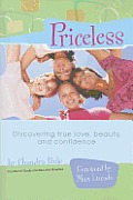 Priceless: Discovering True Love, Beauty, and Confidence