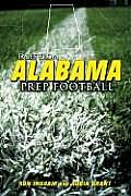 Tales From Alabama Prep Football