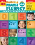 Building Math Fluency, Grade 4 - 6 Teacher Resource