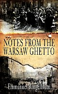 Notes From The Warsaw Ghetto The Journ
