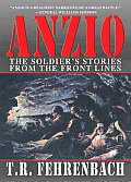 Anzio The Soldiers Stories from the Front Lines