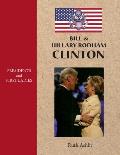 Presidents and First Ladies: Bill & Hillary Rodham Clinton