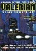 Valerian Volume 1 The New Future Trilogy On the Frontiers The Living Weapons The Circles of Power