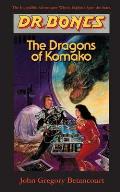 Dr. Bones, Dragons of Komako: Bones to the Rescue!