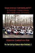 Korean-American Youth Identity and 9/11: An Examination of Korean-American Ethnic Identity in Post-9/11 America (Hardcover)
